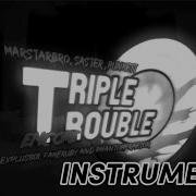 Triple Trouble Encore Instrumental