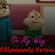 Alan Walker On My Way Chipmunk Version Ft Sabrina Carpenter Farruko