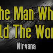 Nirvana Man Who Sold The World Karaoke