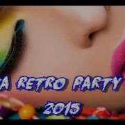 Трек 80 S 90 S Ibiza Disco Retro Mix 2015 Слушать 80 S 90 S Ibiza Disco Retro Mix 2015