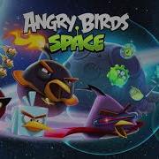 Angry Birds Space Music Extended Crystal Galaxy