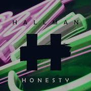 Hallman Honesty