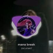 Mana Break Без Мата