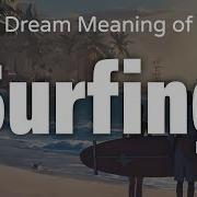 Surfing Dreams