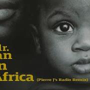 Dr Alban Born In Africa Pierre J Radio Remix Official Audio