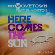 Movetown Here Comes The Sun