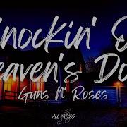 Knocking On Heavens Door Lyrics