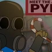 Tf2 Meet The Amazing Pyro