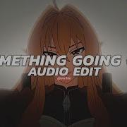 Keysha Something Going On Edit Audio