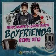 Boyfriend 2K 19 Remix Extended Remix Marco Wagner