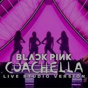 Blackpink Pink Venom Coachella 2023 Studio Version