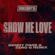 Show Me Love Benny Page Remix