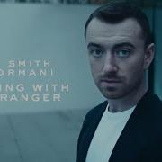 Dancing With A Stranger От Sam Smith Normani