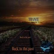 Back To The Past D J Lava Original Mix 2021