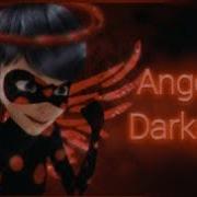 Леди Баг И Супер Кот Angels Of Darkness