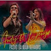 Andy Ft Donya Pasho Ba Man Beraghs Official Live Music Video