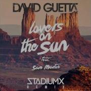 David Guetta Lovers On The Sun Remix