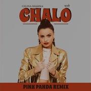 Celina Sharma Chalo Pink Panda Remix