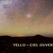 Yello Ciel Ouvert