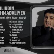 Jaloliddin Ahmadaliyev 2023 Yangi Qo Shiqlari Mp3