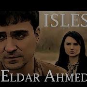 Eldar Ahmedow Islesem Mp3 Skachat