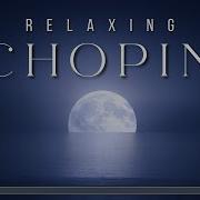 Chopin Classical Music For Relaxation