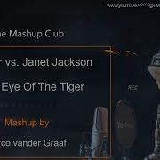 Janet Jackson Vs Survivor Nasty Eye Of The Tiger Marco V Graaf Mashup