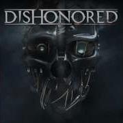 Dishonored Game Music