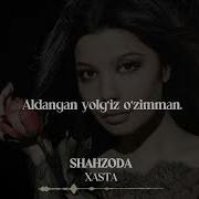 Shahzoda Xasta Karaoke Uzbek Karaoeke