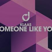 Klaas Someone Like You