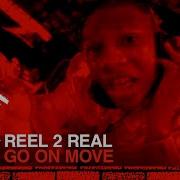 Go On Move Reel 2 Real