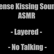 Intense Kissing Sounds Asmr No Talking