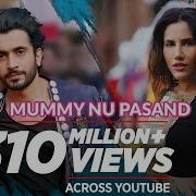 Mummy Nu Pasand From Jai Mummy Di