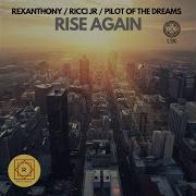 Rise Again Rexantony