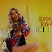 Ronna Riva True Love Official Video