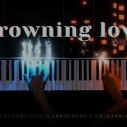 Drowning Love Piano