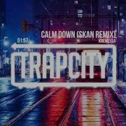 Calm Down Skan Remix