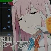 Darling In The Franxxダーリン イン ザ フランキスOp Kiss The Death Piano Sheet Midi