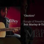 Caution Bob Marley The Wailers