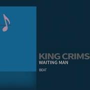 Waiting Man King Crimson