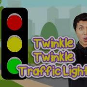 Twinkle Twinkle Traffic Light