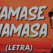 Mamase Mamasa Mamasuelta Letra