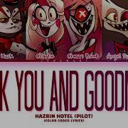 Hazbin Hotel Thank You And Goodnight Lyrics