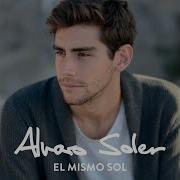 Alvaro Soler El Mismo Sol Tiktok