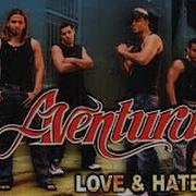 Intro Love Hate Aventura