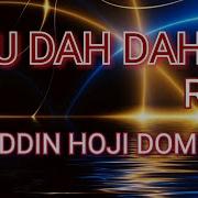 Abu Dah Dah R A Nuriddin Hoji Domla