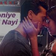 Baaghi 2 Soniye Dil Nayi Lagta Disha Patani Tiger Shroff Full Video