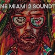 Hotline Miami 2 Soundtrack