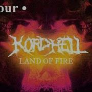 Kordehell Land Of Fire 1 Hour