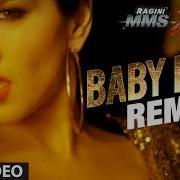 Baby Doll Remix Sunny Leone Meet Bros Anjjan Feat Kanika Kapoor Aks